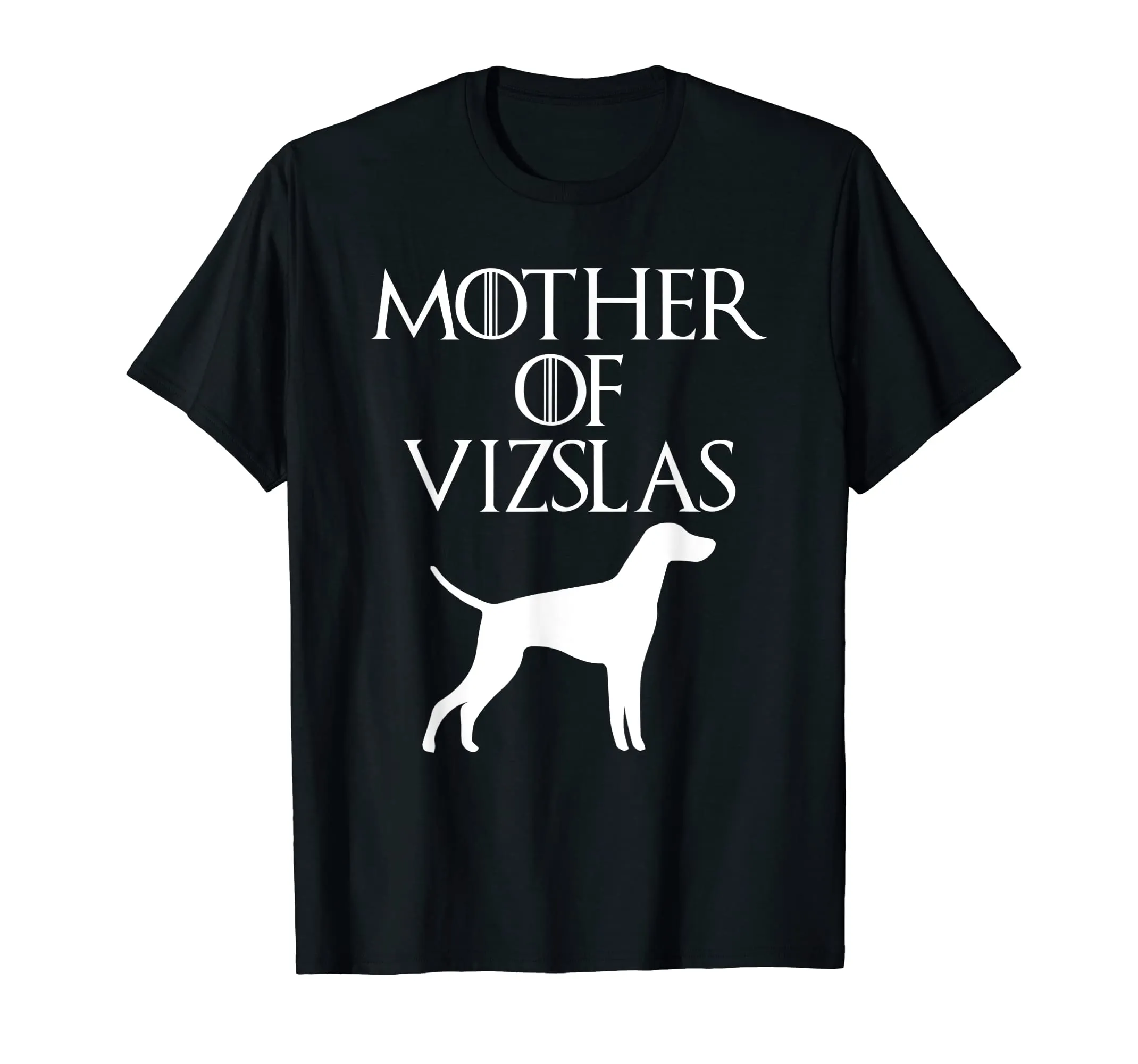 Cute &amp; Unique White Mother of Vizslas T-shirt E010788