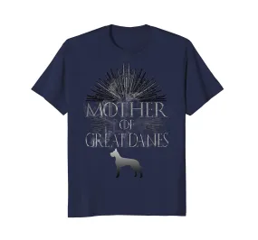 Mother of GREAT DANES DOGS | GREAT DANES T-Shirt